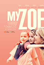 Watch Full Movie :My Zoe (2019)