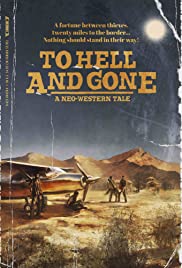 Watch Full Movie :To Hell and Gone (2019)