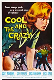 The Cool and the Crazy (1958)