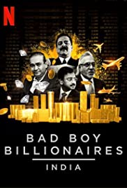 Bad Boy Billionaires: India (2020 )