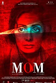 Watch Full Movie :Mom (2017)