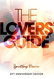 The Lovers Guide: Igniting Desire (2011)