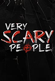 Very Scary People (2019 )