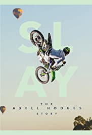 Watch Full Movie :SLAY: The Axell Hodges Story (2017)