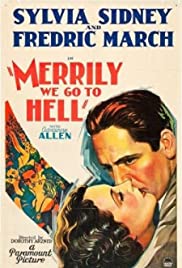 Watch Full Movie :Merrily We Go to Hell (1932)