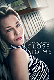 Watch Full Tvshow :Close to Me (2021)