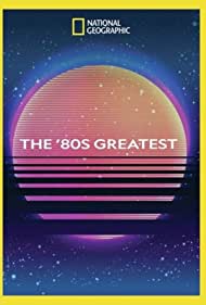 Watch Full Tvshow :The 80s Greatest (2018)
