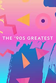 Watch Full Tvshow :The 90s Greatest (2018)