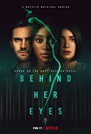 Watch Full Tvshow :Behind Her Eyes (2021 )