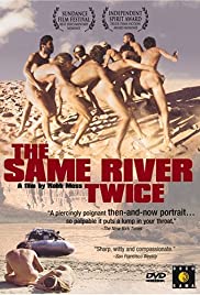 Watch Full Movie :The Same River Twice (2003)