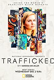 Watch Full Tvshow :Trafficked with Mariana Van Zeller (2020 )