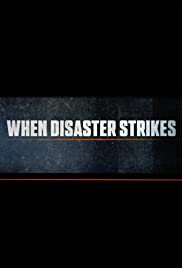 Watch Full Tvshow :When Disaster Strikes (2021 )