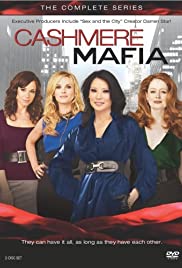 Watch Full Tvshow :Cashmere Mafia (2008)