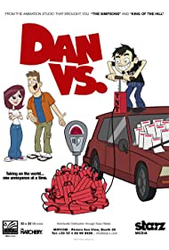 Watch Full Tvshow :Dan Vs  (2011 2013)