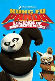 Watch Full Tvshow :Kung Fu Panda: Legends of Awesomeness (20112016)