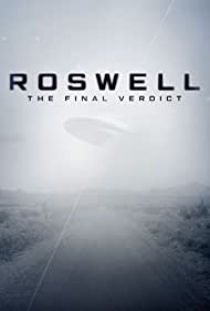 Watch Full Tvshow :Roswell: The Final Verdict (2021 )