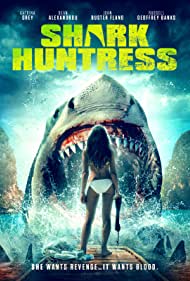 Watch Full Movie :Shark Huntress (2021)