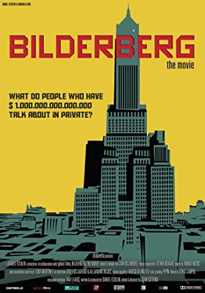 Watch Full Movie :Bilderberg: The Movie (2014)