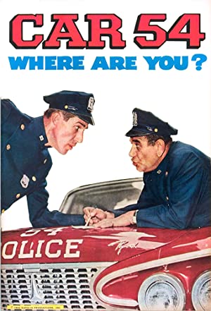 Watch Full Tvshow :Car 54, Where Are You? (19611963)
