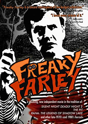 Freaky Farley (2007)