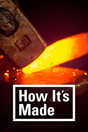 Watch Full Tvshow :How Its Made (2001 )