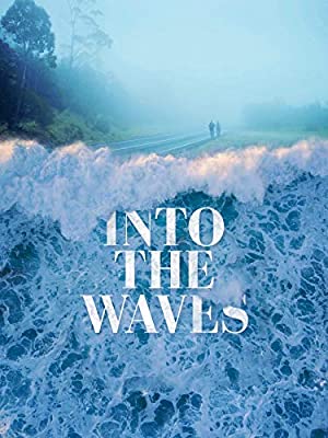 Watch Full Movie :Into the Waves (2020)
