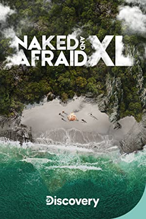Watch Full Tvshow :Naked and Afraid XL (2015 )