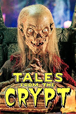 Watch Full Tvshow :Tales from the Crypt (19891996)