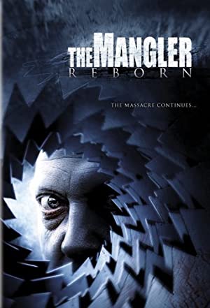 Watch Full Movie :The Mangler Reborn (2005)