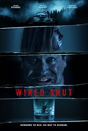 Watch Full Movie :Wired Shut (2021)