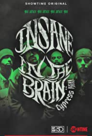 Watch Full Movie :Cypress Hill Insane in the Brain (2022)
