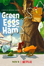 Watch Full Tvshow :Green Eggs and Ham (2019-)