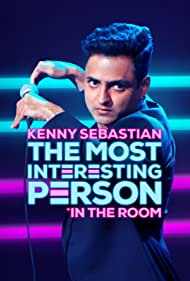 Kenny Sebastian The Most Interesting Person in the Room (2020)