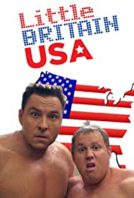 Watch Full Tvshow :Little Britain USA (2008)