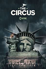 Watch Full Tvshow :The Circus Inside the Greatest Political Show on Earth (2016-)