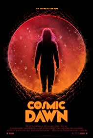 Watch Full Movie :Cosmic Dawn (2022)