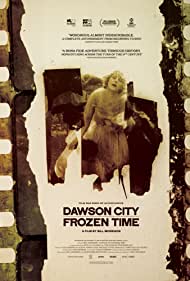 Dawson City Frozen Time (2016)