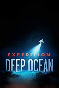Watch Full Tvshow :Expedition Deep Ocean (2021-)