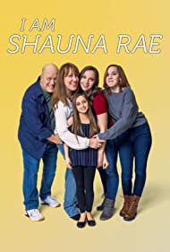 Watch Full Tvshow :I Am Shauna Rae (2022)
