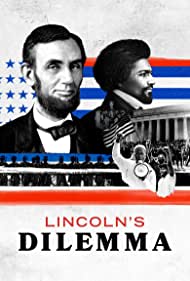 Watch Full Tvshow :Lincolns Dilemma (2022)