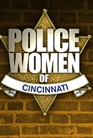 Watch Full Tvshow :Police Women of Cincinnati (2011-)