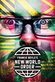Watch Full Tvshow :Frankie Boyles New World Order (2017-)