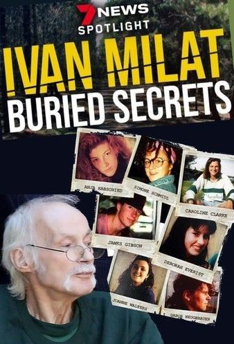 Watch Full Tvshow :Ivan Milat Buried Secrets (2021)