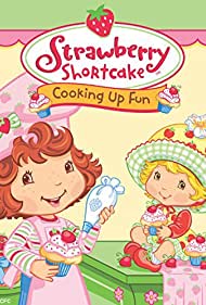 Strawberry Shortcake Cooking Up Fun (2006)