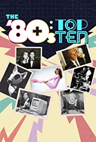 Watch Full Tvshow :The 80s Top Ten (2021-)