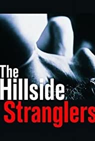 Watch Full Tvshow :The Hillside Stranglers (2001)