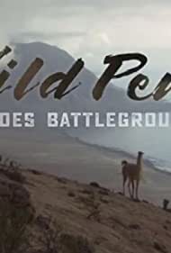 Watch Full Tvshow :Wild Peru Andes Battleground (2018)