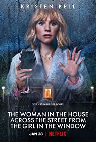 Watch Full Tvshow :The Woman in the House Across the Street from the Girl in the Window (2022-)
