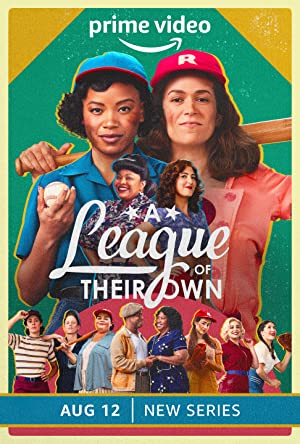 Watch Full Tvshow :A League of Their Own (2022-)