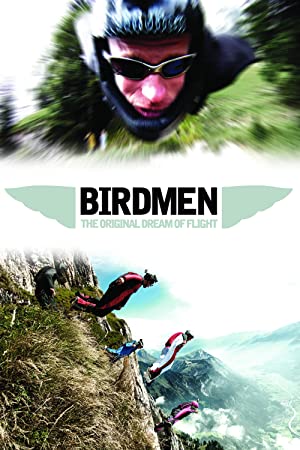 Birdmen The Original Dream of Human Flight (2012)